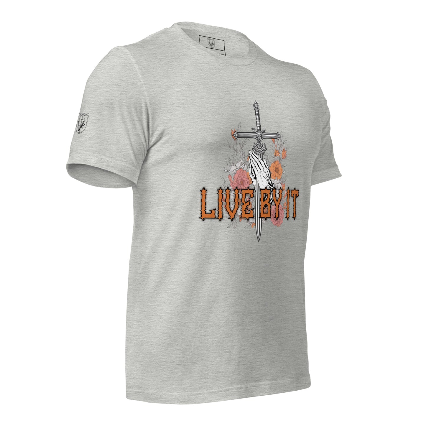Live by it- Urban Christian Fashion T-shirt
