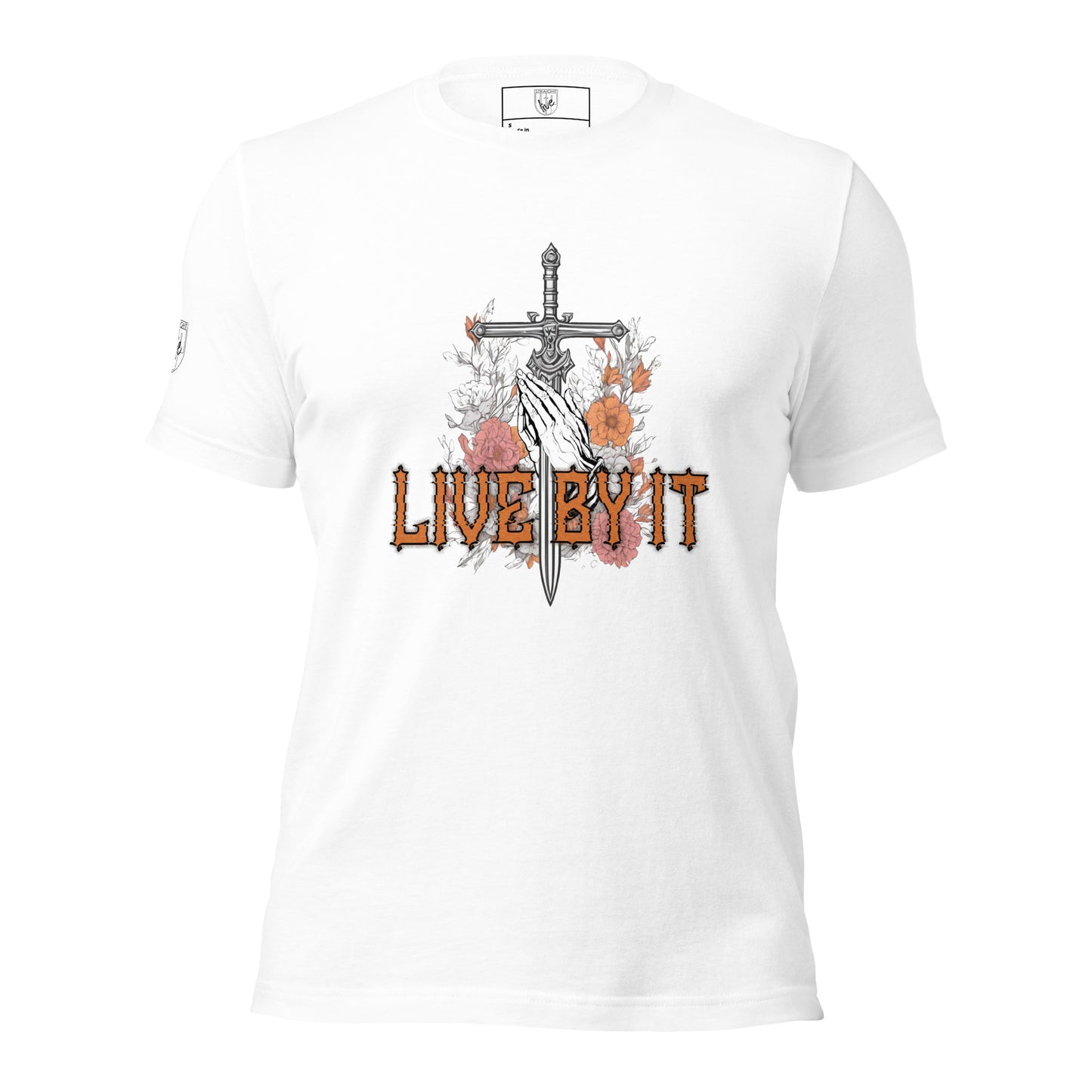 Live by it- Urban Christian Fashion T-shirt
